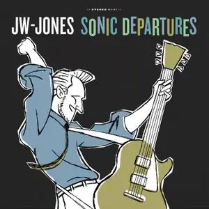 JW-Jones - Sonic Departures (2020) [Official Digital Download]