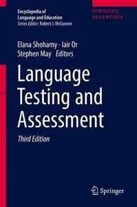 Language Testing and Assessment (Encyclopedia of Language and Education) [Repost]
