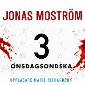 «Onsdagsondska» by Jonas Moström