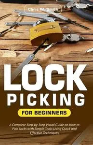 Lock Picking For Beginners