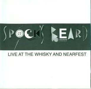 Spock's Beard - Live At The Whisky And Nearfest (1999)