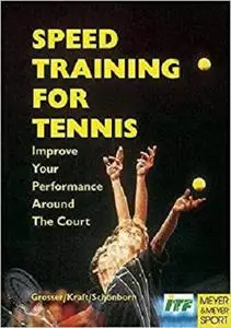 Speed Training for Tennis