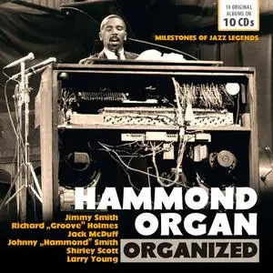 VA - Hammond Organ Organized: Milestones of Jazz Legends (2019)