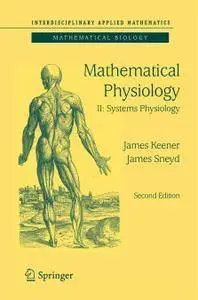 Mathematical Physiology II: Systems Physiology (Repost)