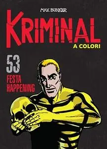 Kriminal A Colori 53 - Festa happening (RCS 2021-08)