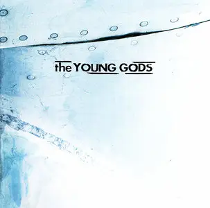 The Young Gods - T.V. Sky (1992)