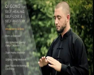 Qi Gong for Self Healing, Self Love and Self Mastery