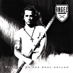 Angel X - Welcome To The Soul Asylum (1993)