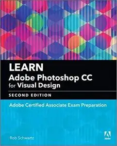 Learn Adobe Photoshop CC for Visual Design