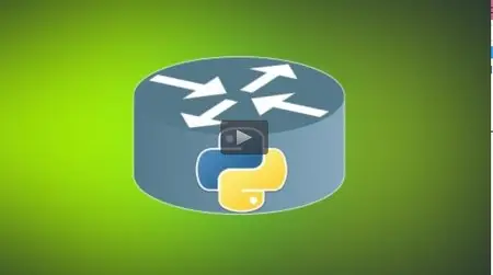 Udemy - Python and Network Automation: Build 5 Python Apps (2015)