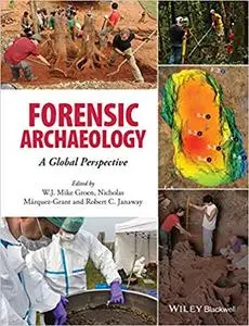 Forensic Archaeology: A Global Perspective