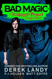 Bad Magic - A Skulduggery Pleasant Graphic Novel (2023) (digital-SD) (db