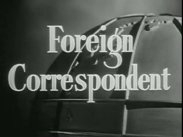 Foreign Correspondent (1940)