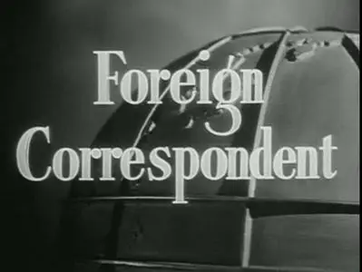 Foreign Correspondent (1940)