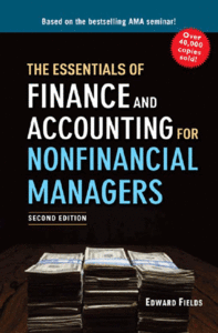 The Essentials of Finance and Accounting for Nonfinancial Managers 