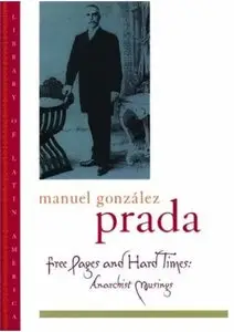 Free Pages and Hard Times: Anarchist Musings