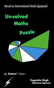 Un-solved Maths Puzzle: For Challengers