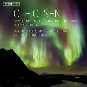 Arctic Philharmonic & Christian Lindberg - Olsen- Symphony No. 1 - Trombone Concerto - Asgaardsreien (2011/2023) [24/44]