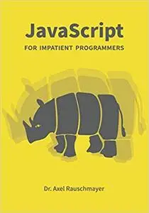 JavaScript for impatient programmers