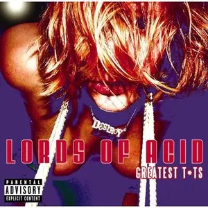 Lords Of Acid – Greatest T*ts (2003)