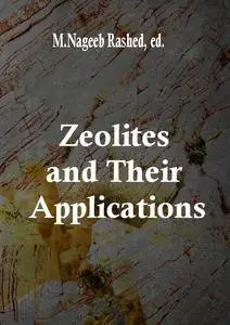 "Zeolites and Their Applications" ed. by M.Nageeb Rashed