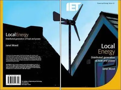 Local Energy: Distributed generation of heat and power (repost)