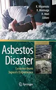 Asbestos Disaster: Lessons from Japan`s Experience (Repost)