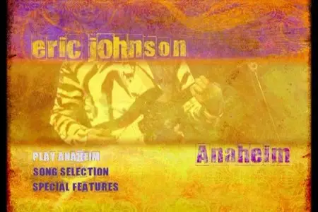 Eric Johnson - Anaheim (2008) [Repost]