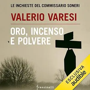 «Oro, incenso e polvere» by Valerio Varesi