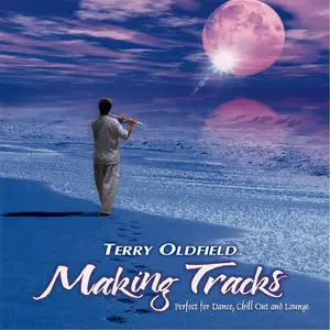 Terry Oldfield - Making Tracks (2014)
