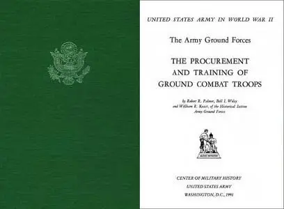 The Procurement and Training of Ground Combat Troops