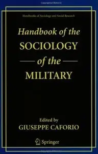 Handbook of the Sociology of the Military [Repost]