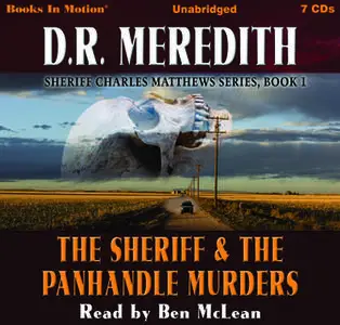 «The Sheriff and the Panhandle Murders» by D.R. Meredith