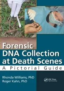 Forensic DNA Collection at Death Scenes: A Pictorial Guide