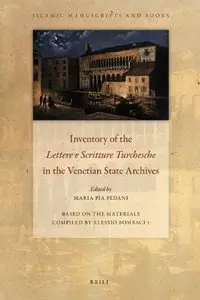 The Series "Lettere E Scritture Turchesche" of the Venetian State Archives