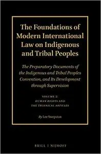 The Foundations of Modern International Law on Indigenous and Tribal Peoples