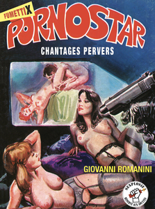 Pornostar - Tome 2 - Chantages Pervers