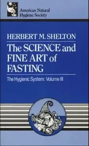 The Science and Fine Art of Fasting (repost)