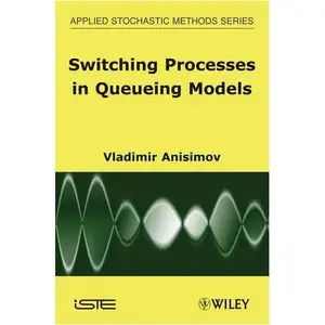 Switching Processes in Queueing Models