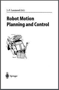Jean-Paul Laumond - Robot Motion Planning and Control [Repost]
