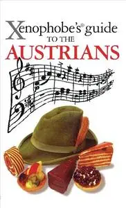 Xenophobe's Guide to the Austrians