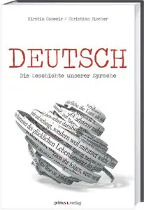 Deutsch: Die Geschichte einer Sprache (Repost)