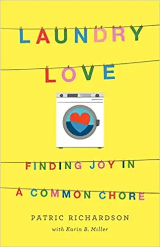 Laundry Love: Finding Joy in a Common Chore