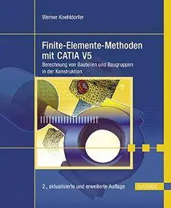 inite-Elemente-Methoden mit CATIA V5