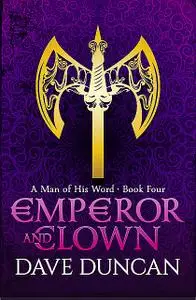 «Emperor and Clown» by Dave Duncan