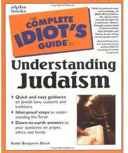 The Complete Idiot's Guide to Understanding Judaism