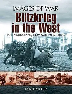 Blitzkrieg in the West (Repost)