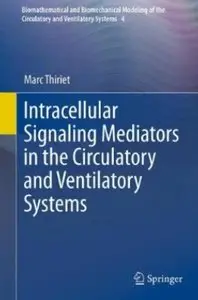 Intracellular Signaling Mediators in the Circulatory and Ventilatory Systems (repost)