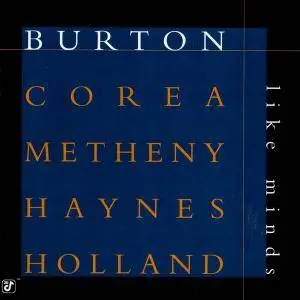 Burton • Corea • Metheny • Haynes • Holland - Like Minds (1998)