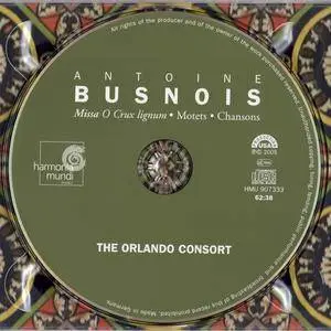 Robert Harre-Jones, Mark Dobell, Orlando Consort - Antoine Busnois: Missa O Crux lignum, Motets & Chansons (2005)
